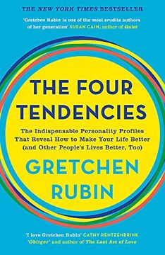 portada The Four Tendencies: The Indispensable Personality Profiles That Reveal How to Make Your Life Better (and Other People's Lives Better, Too)