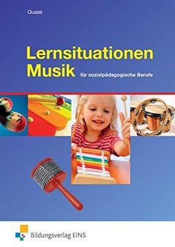 portada Lernsituationen Musik: Für Sozialpädagogische Berufe Lehr-/Fachbuch (en Alemán)