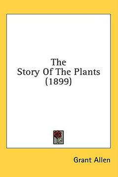 portada the story of the plants (1899) (en Inglés)