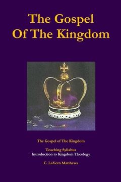 portada The Gospel Of The Kingdom (en Inglés)