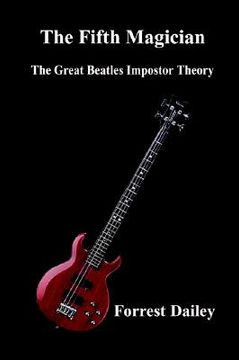 portada the fifth magician: the great beatles impostor theory