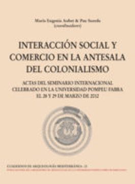 Interacción social y comercio en la antesala del colonialismo