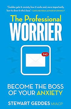 portada The Professional Worrier: Become the Boss of Your Anxiety 