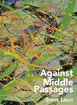 portada Against Middle Passages (en Inglés)