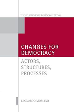 portada Changes for Democracy: Actors, Structures, Processes (Oxford Studies in Democratization) (in English)