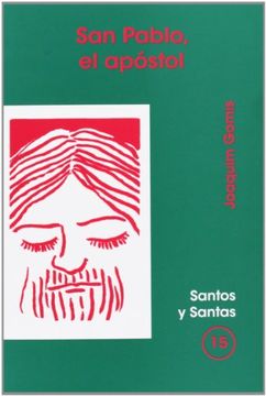 portada San Pablo, el apóstol (SANTOS Y SANTAS) (in Spanish)