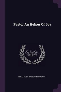 portada Pastor An Helper Of Joy (en Inglés)