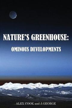portada Nature's Greenhouse: Ominous Developments (en Inglés)