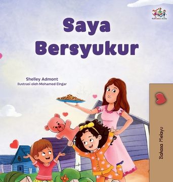 portada I am Thankful (Malay Book for Children)