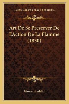 portada Art De Se Preserver De L'Action De La Flamme (1830) (in French)