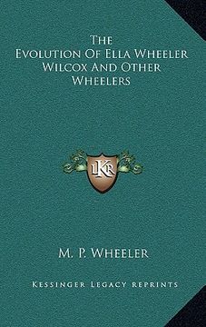 portada the evolution of ella wheeler wilcox and other wheelers (en Inglés)