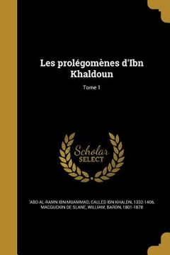 portada Les prolégomènes d'Ibn Khaldoun; Tome 1 (en Francés)
