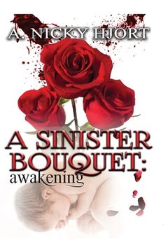 portada A Sinister Bouquet: Awakening (en Inglés)