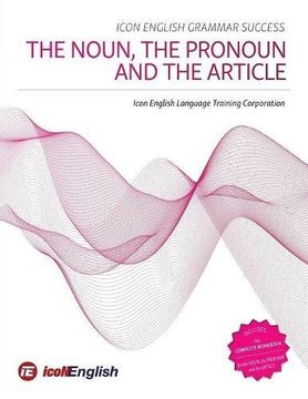 portada Icon English Grammar Success: The Noun, the Pronoun and the Article