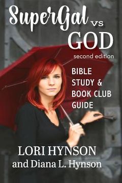portada SuperGal vs. GOD Bible Study and Book Club Guide (en Inglés)