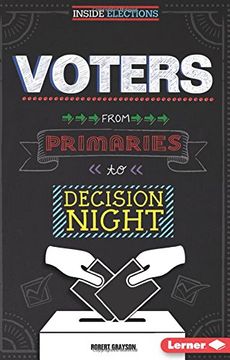 portada Voters: From Primaries to Decision Night (Inside Elections)