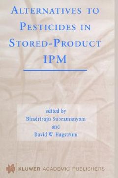 portada alternatives to pesticides in stored-product ipm (en Inglés)