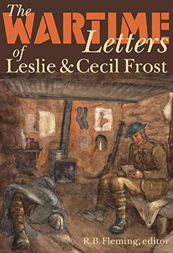 portada The Wartime Letters of Leslie and Cecil Frost, 1915-1919 (Life Writing) (en Inglés)