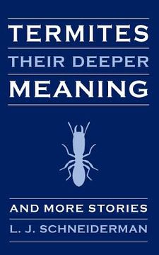 portada Termites: Their Deeper Meaning: and More Stories (en Inglés)
