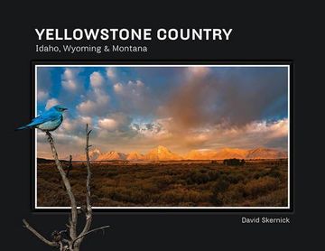 portada Yellowstone Country: Idaho, Wyoming & Montana (Lost on Gray Roads)