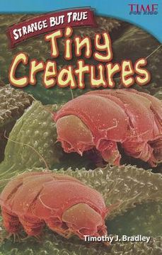 portada strange but true: tiny creatures