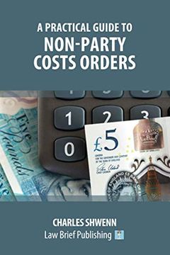 portada A Practical Guide to Non-Party Costs Orders (en Inglés)