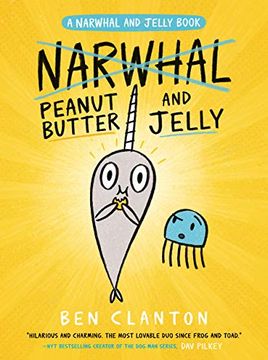 portada Peanut Butter and Jelly (a Narwhal and Jelly Book #3) (in English)