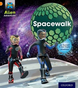 portada Project x: Alien Adventures: Orange: Spacewalk (en Inglés)