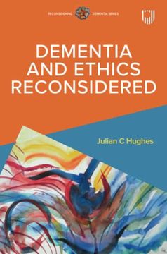 portada Dementia and Ethics Reconsidered (en Inglés)