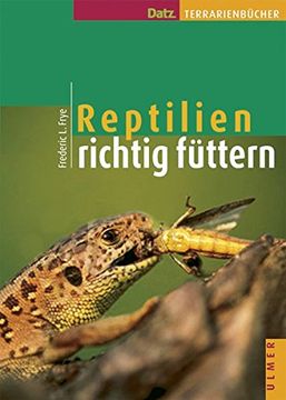 portada Reptilien Richtig Füttern (en Alemán)