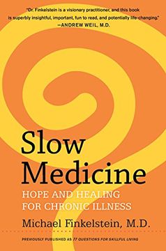 portada Slow Medicine: Hope and Healing for Chronic Illness