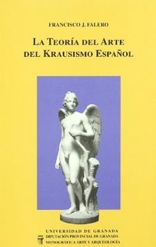 portada La teoría del arte del krausismo español (Monográfica Humanidades/ Arte y Arqueología)