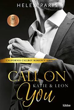portada Call on you? Katie & Leon: California Callboy Romance (California Callboys, Band 1) (en Alemán)