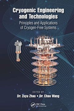 portada Cryogenic Engineering and Technologies: Principles and Applications of Cryogen-Free Systems (en Inglés)