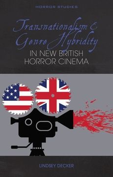 portada Transnationalism and Genre Hybridity in New British Horror Cinema (en Inglés)