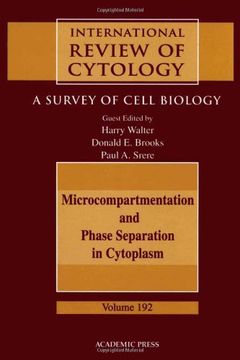 portada Microcompartmentation and Phase Separation in Cytoplasm, Volume 192: A Survey of Cell Biology (International Review of Cell and Molecular Biology) 