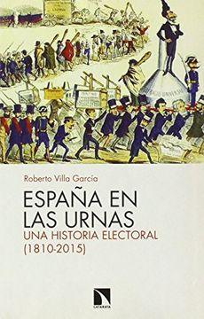 portada España En Las Urnas: Una Historia Electoral (1810-2015)