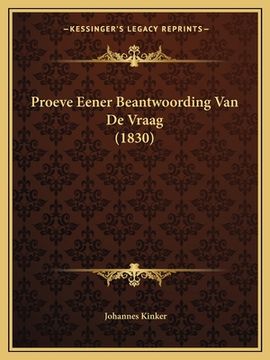 portada Proeve Eener Beantwoording Van De Vraag (1830)