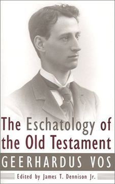 portada The Eschatology of the old Testament (en Inglés)