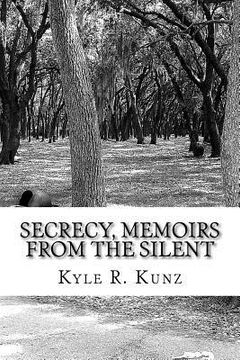 portada Secrecy, Memoirs from the Silent (in English)