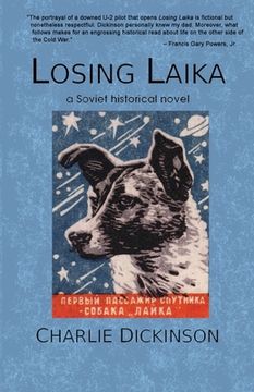 portada Losing Laika: a Soviet historical novel (en Inglés)