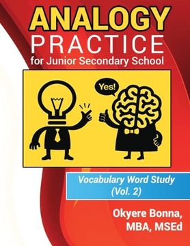portada Analogy Practice for Junior Secondary School: Vocabulary Word Study(Vol. 2) (Vocabulary Workshop for Junior Secondary Schools) (Volume 2)
