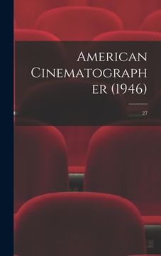 portada American Cinematographer (1946); 27 (en Inglés)