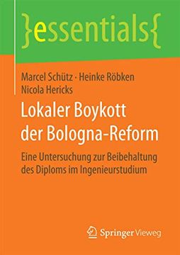 portada Lokaler Boykott der Bologna-Reform: Eine Untersuchung zur Beibehaltung des Diploms im Ingenieurstudium (en Alemán)