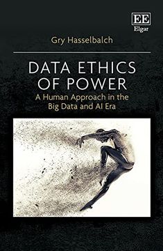 portada Data Ethics of Power: A Human Approach in the big Data and ai era (in English)