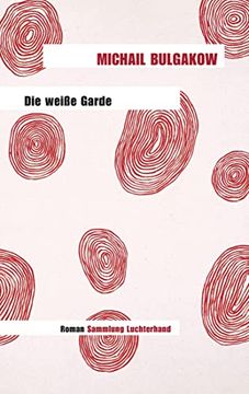 portada Die Weie Garde: Roman (en Alemán)