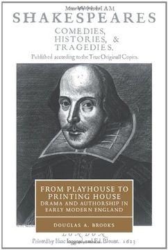 portada From Playhouse to Printing House: Drama and Authorship in Early Modern England (Cambridge Studies in Renaissance Literature and Culture) (en Inglés)