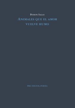 portada Animales que el Amor Vuelve Humo (in Spanish)