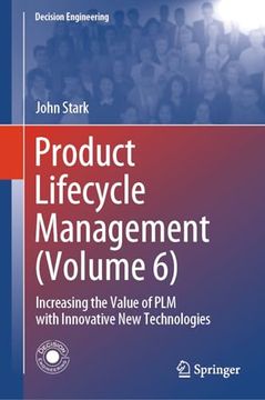 portada Product Lifecycle Management (Volume 6): Increasing the Value of Plm with Innovative New Technologies (en Inglés)