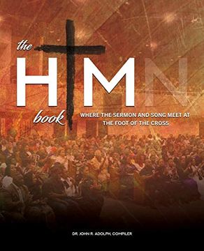 portada The him Book: Where the Sermon and Song Meet at the Foot of the Cross (en Inglés)